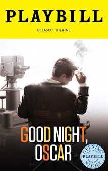 Good Night, Oscar Limited Edition Official Opening Night Playbill 
