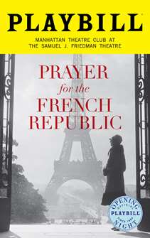 Prayer for the French Republic Limited Edition Official Opening Night Playbill 