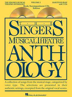 Singers Musical Theatre Anthology: Baritone/Bass - Volume 2, with Piano Accompaniment CDs 