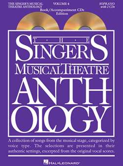 Singers Musical Theatre Anthology: Soprano Voice - Volume 4, with Accompaniment CDs 