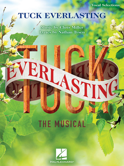 Tuck Everlasting Piano/Vocal Selections 