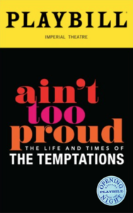 Aint Too Proud—The Life and Times of the Temptations Official Opening Night Playbill 