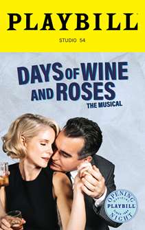 Days of Wine and Roses Limited Edition Official Opening Night Playbill 