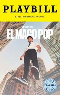El Mago Pop Limited Edition Official Opening Night Playbill 