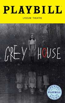 Grey House Limited Edition Official Opening Night Playbill  