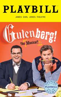 Gutenberg! The Musical! Limited Edition Official Opening Night Playbill 