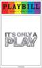 Its Only a Play - June 2015 Playbill with Rainbow Pride Logo 