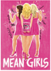 Mean Girls the Broadway Musical Magnet 