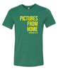 Pictures From Home The New Broadway Play Green Tee  