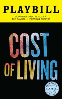 Cost of Living Limited Edition Official Opening Night Playbill  