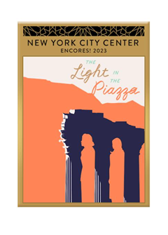 The Light in the Piazza - Encores! 2023 Season - Magnet 