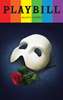 The Phantom of the Opera 2022 Playbill with Rainbow Pride Logo 