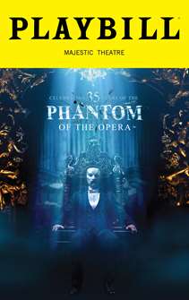 The Phantom of the Opera 35th Anniversary Special Edition Playbill 