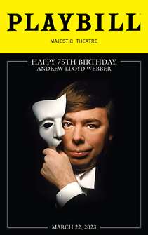 The Phantom of the Opera, Andrew Lloyd Webber 75th Birthday Playbill  