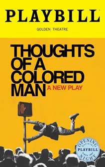 Thoughts of a Colored Man Limited Edition Official Opening Night Playbill  