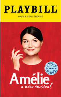 Amelie a new Musical Limited Edition Official Opening Night Playbill 