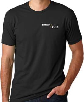 Burn This the Broadway Play Logo T-shirt 