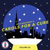 BROADWAY CARES CAROLS FOR A CURE CD 2018 - VOLUME 20 