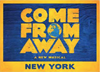 Come From Away the Broadway Musical Magnet 