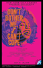 Dont Bother Me, I Cant Cope Encores Off-Center Poster 
