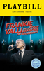 Frankie Valli and the Four Seasons On Broadway Limited Edition Official Opening Night Playbill 