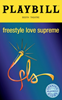 Freestyle Love Supreme Limited Edition Official Opening Night Playbill 