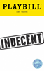 Indecent the Broadway Play Limited Edition Official Opening Night Playbill  