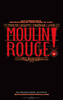 Moulin Rouge! the Broadway Musical - Poster 