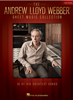 THE ANDREW LLOYD WEBBER SHEET MUSIC COLLECTION FOR EASY PIANO 