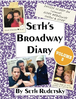 Seths Broadway Diary, Volume 3 