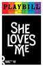 She Loves Me - June 2016 Playbill with Rainbow Pride Logo 