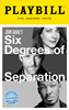 Six Degrees of Separation Limited Edition Official Opening Night Playbill 
