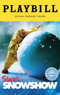 Slavas Snowshow Limited Edition Official Opening Night Playbill 