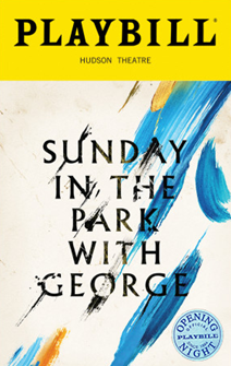 Sunday In The Park With George the Broadway Musical (2017 Revival) Limited Edition Official Opening Night Playbill 