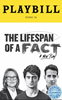 The Lifespan Of A Fact Limited Edition Official Opening Night Playbill 