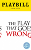 The Play That Goes Wrong Limited Edition Official Opening Night Playbill 