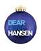 Dear Evan Hansen the Musical - You Will Be Found Ornament - DEHBLUEORN