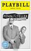 Penn & Teller on Broadway Limited Edition Official Opening Night Playbill 